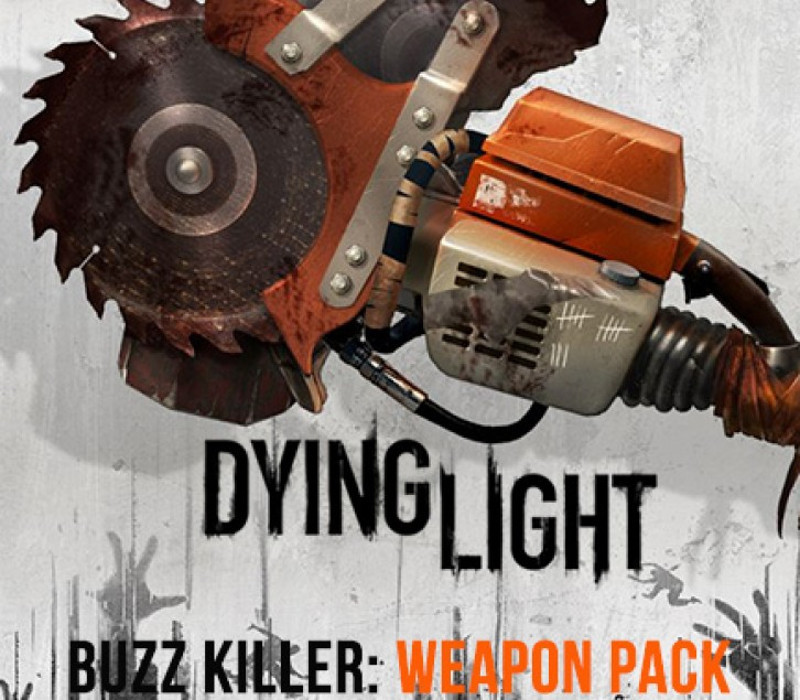 Dying Light – Buzz Killer Weapon Pack DLC Steam CD Key