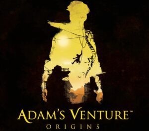 Adam’s Venture: Origins Steam CD Key