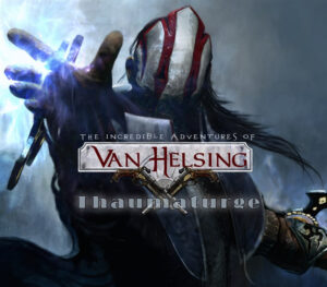 The Incredible Adventures of Van Helsing – Thaumaturge DLC Steam CD Key