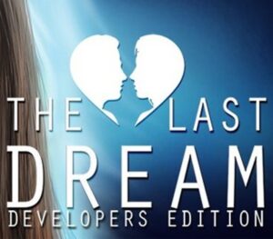 The Last Dream: Developer’s Edition Steam CD Key