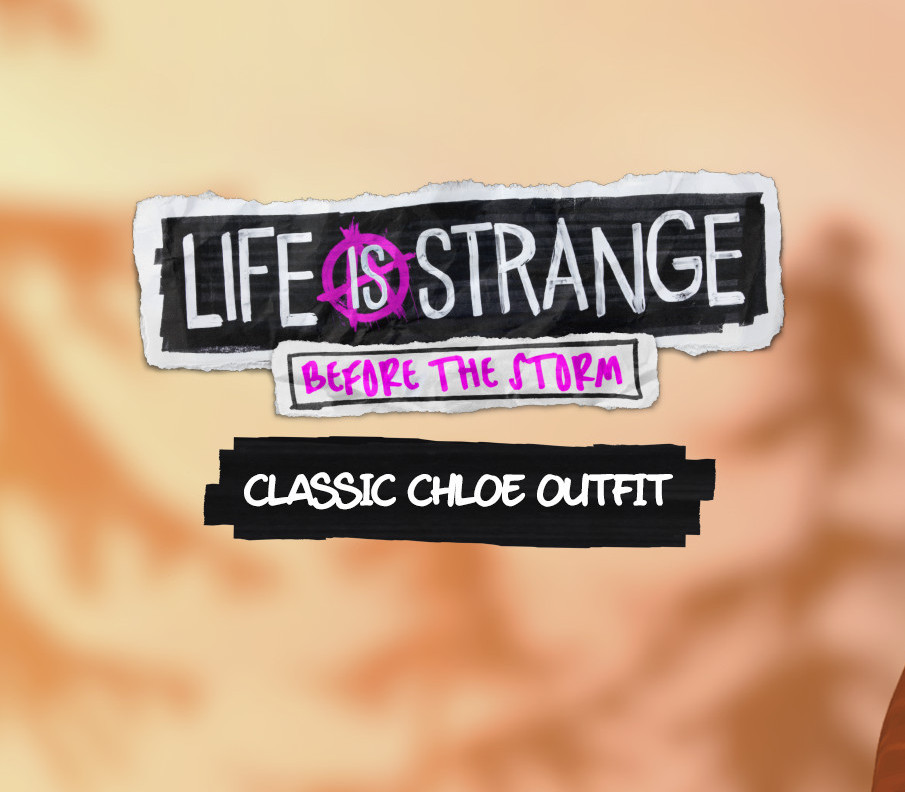 Life is Strange: Before the Storm – Classic Chloe Outfit Pack DLC PS4 CD Key
