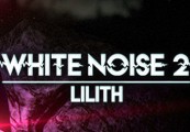 White Noise 2 – Lilith DLC Steam CD Key