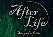 After Life: Story of a Father Steam CD Key